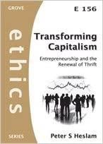 Transforming Capitalism: Entrepreneurship and the Renewal of Thrift